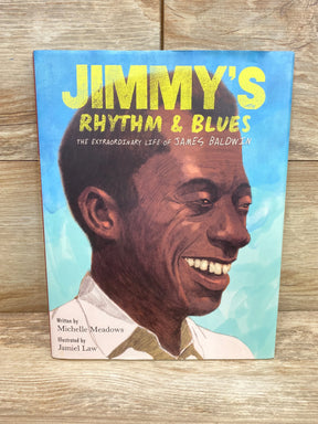 Front view of hardcover Jimmy's Rhythm and Blues with illustrated portrait of James Baldwin and bold yellow title on blue