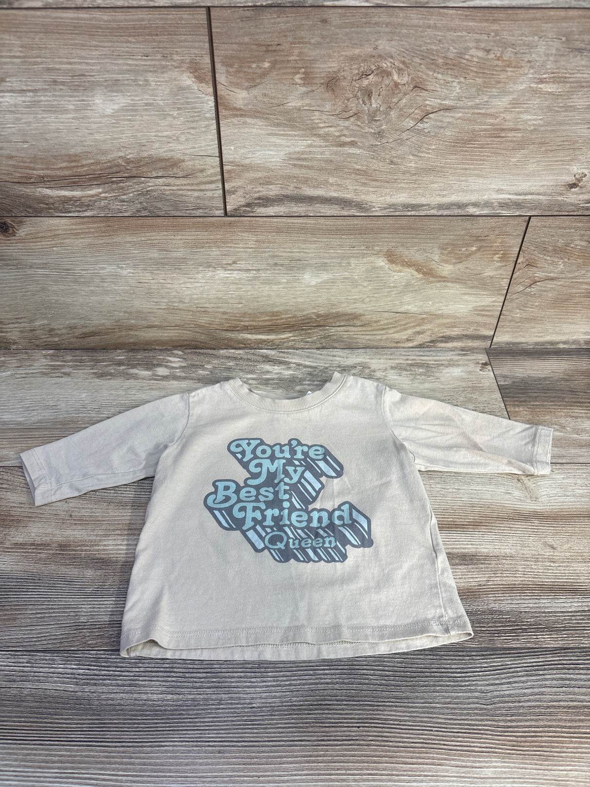 Cotton On Baby You're My Best Friend Queen Shirt Beige sz 12-18m
