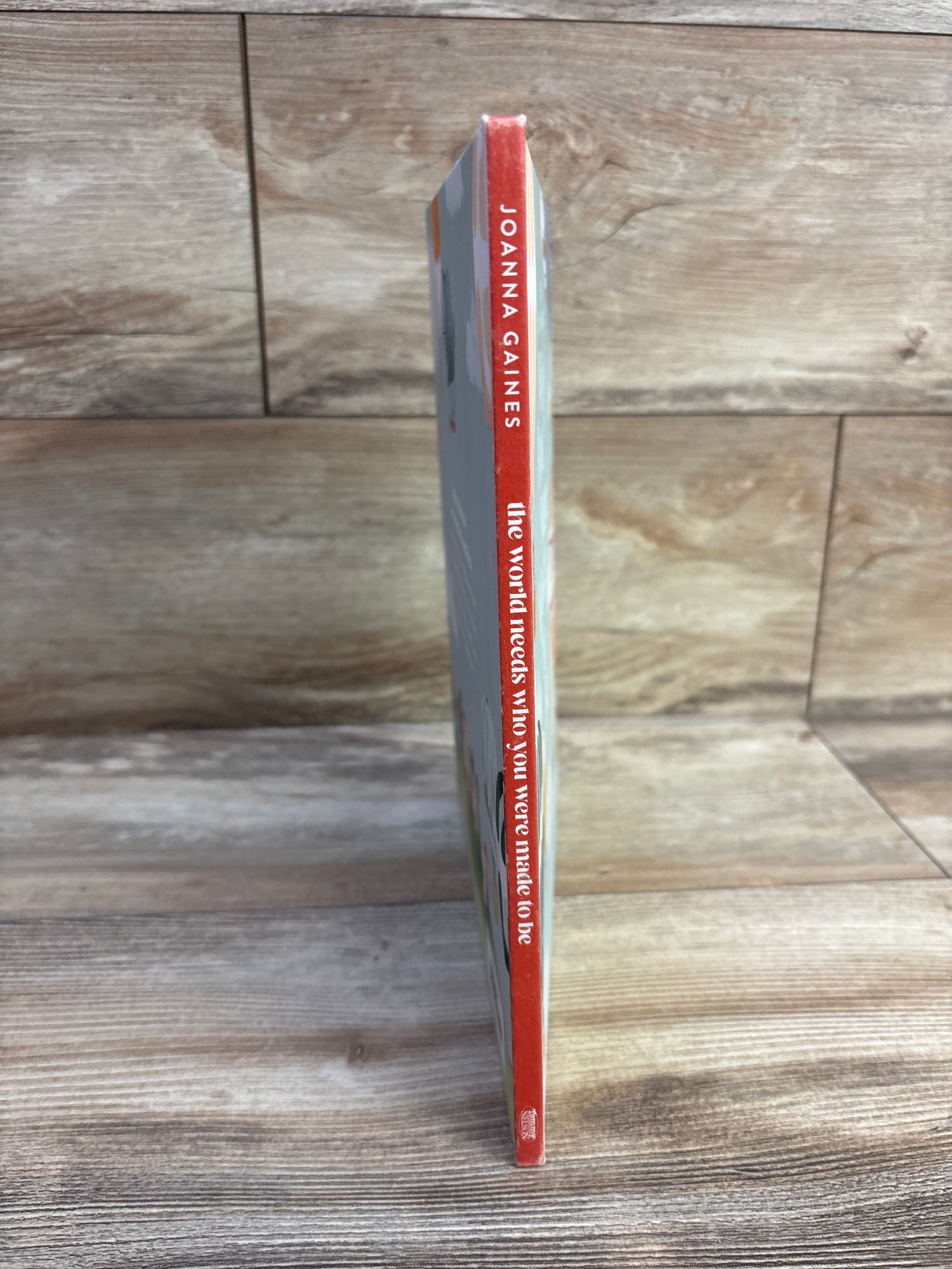 The World Needs Who You Were Made to Be Hardcover Book