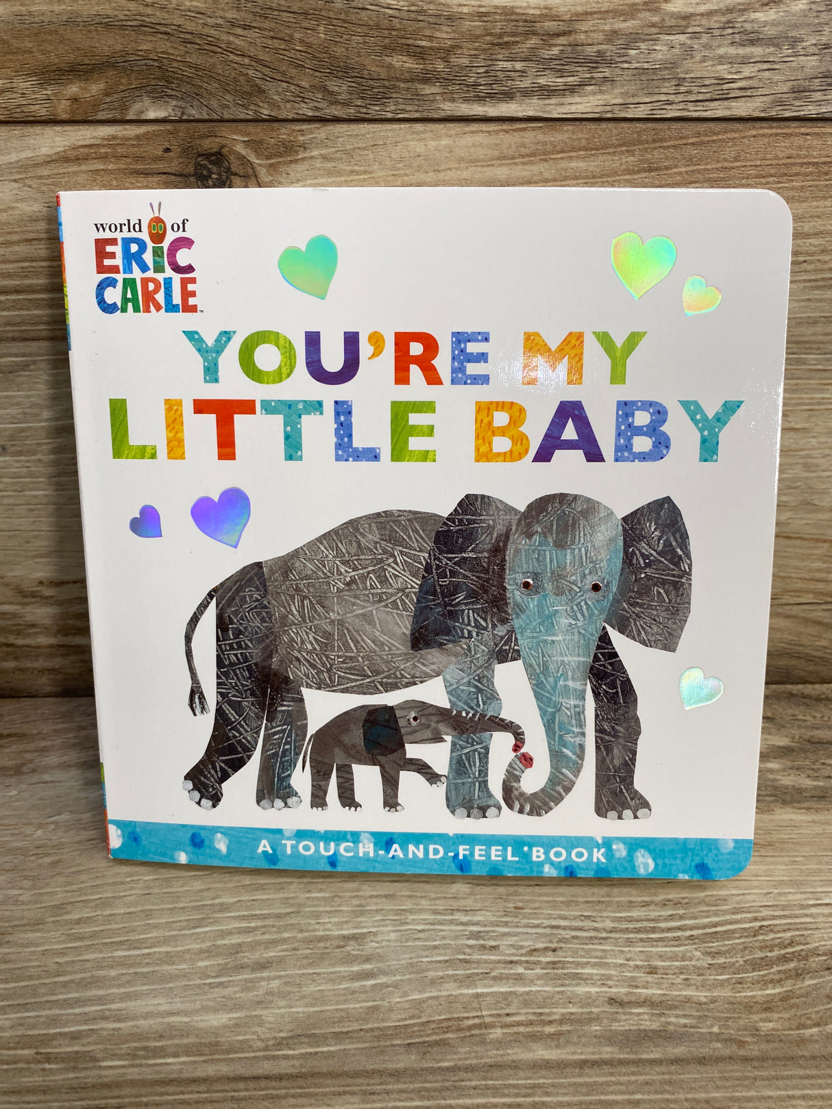 You're My Little Baby: A Touch-and-Feel Book