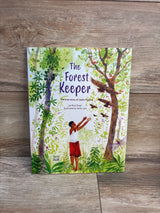 The Forest Keeper The True Story of Jadav Payeng Hardcover Book