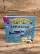 Squish, Squish Shark! Board Book