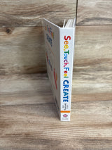 See, Touch, Feel: Create: A Creative Play Book Board Book