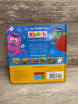 Never Touch a Shark! Board Book