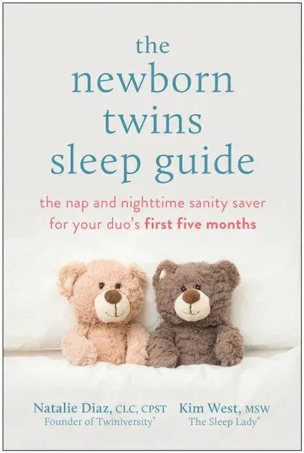 The Newborn Twins Sleep Guide. Paperback Book Natalie Diaz, Kim West