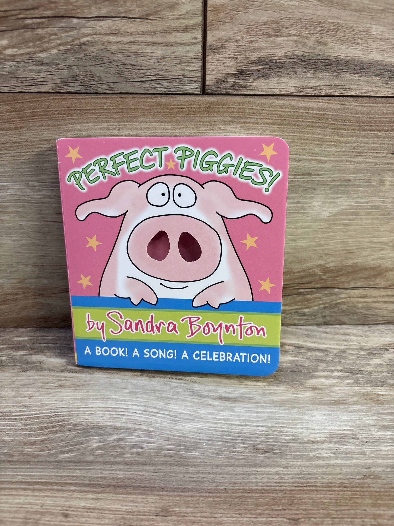 Perfect Piggies!: A Book! A Song! A Celebration! Board Book