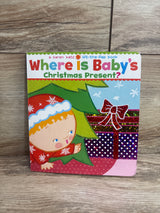 Where Is Baby's Christmas Present?: A Lift-the-Flap Board Book