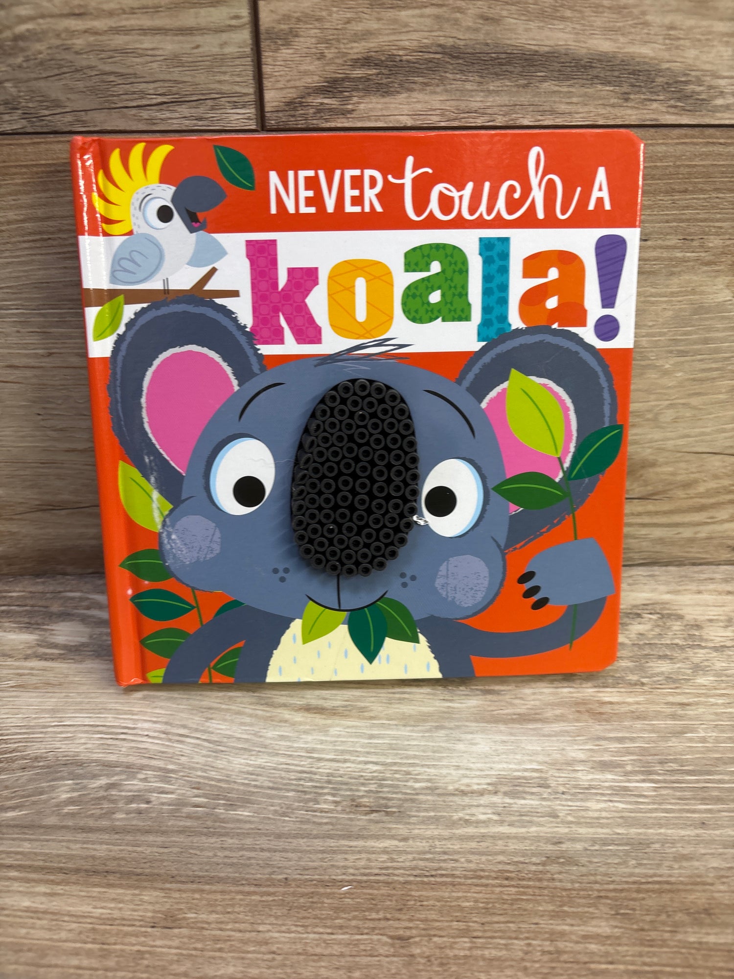 Never Touch A Koala Board Book
