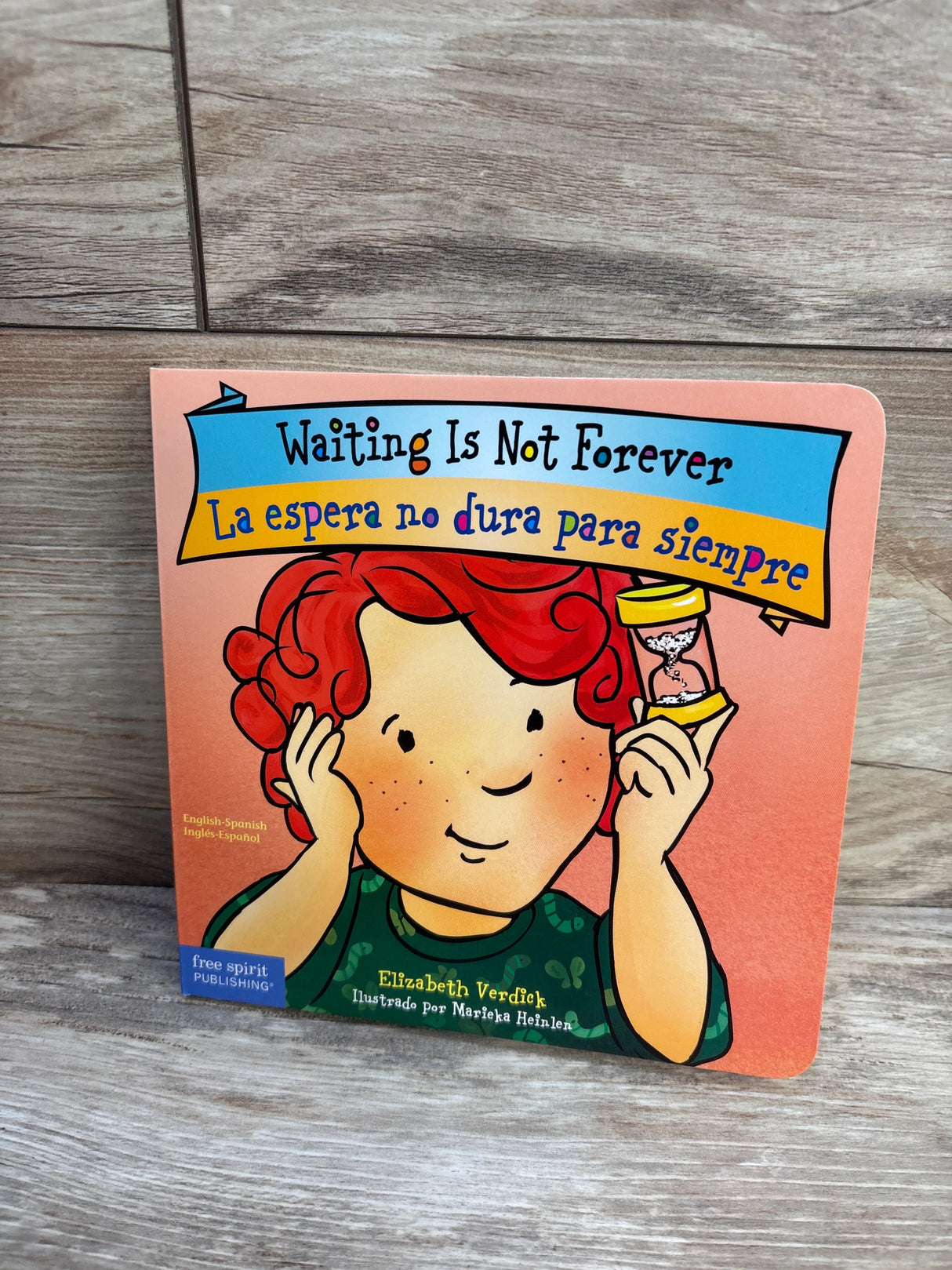 Waiting Is Not Forever / La Espera no dura para Siempre Board Book