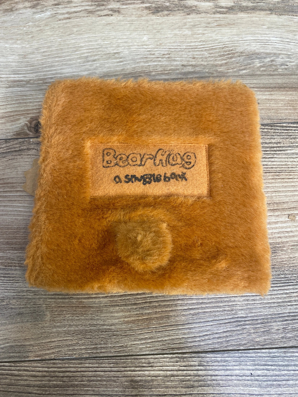 Bear Hug " A Snuggle Book" Furry Cover Board Book