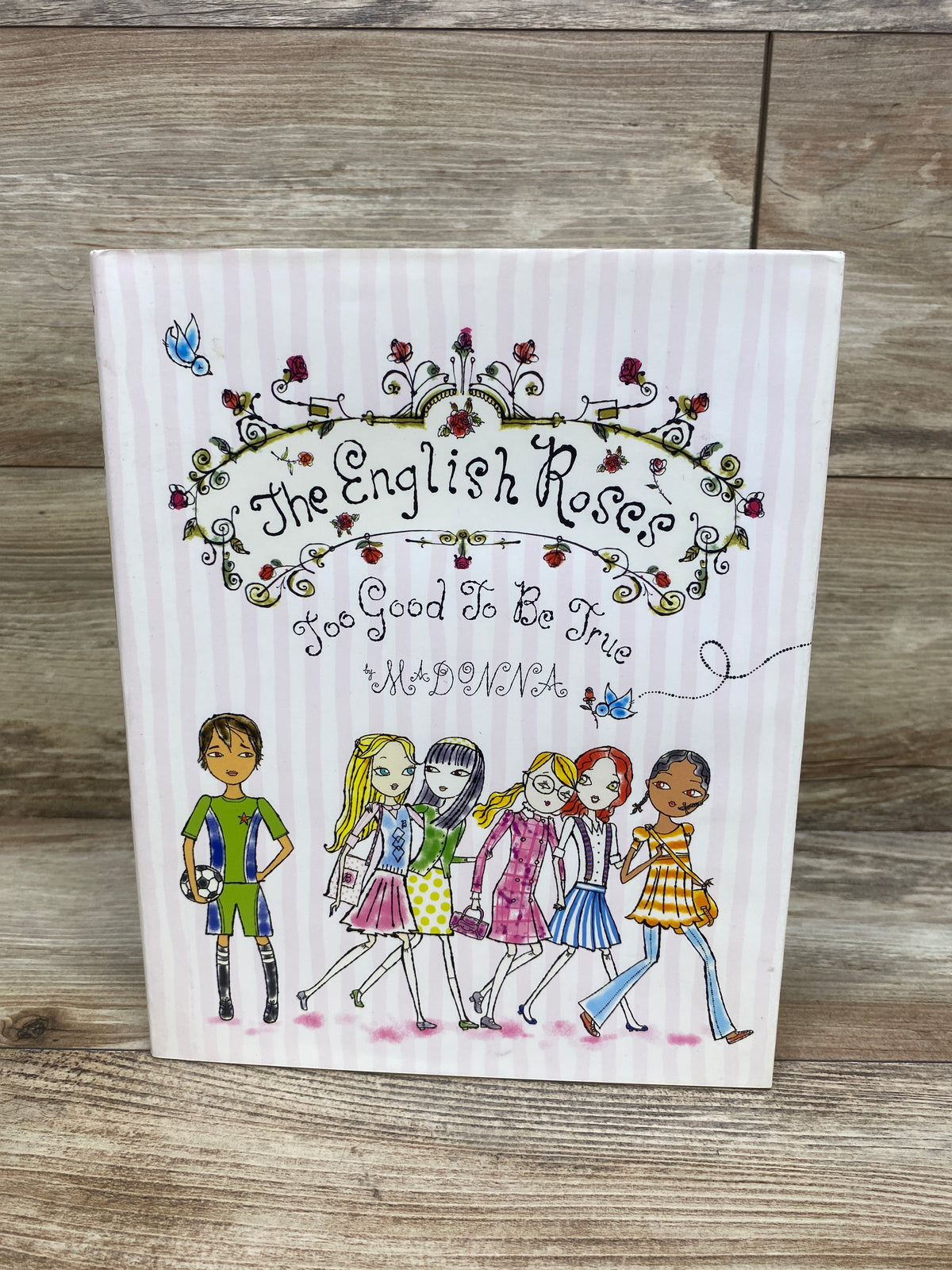 Madonna - The English Roses, Too Good to be True Hardcover Book