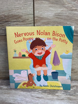 Nervous Nolan Bison Goes Poopy on the Potty Paperback Book