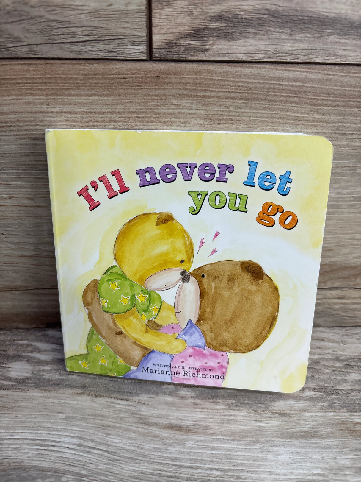 I'll Never Let You Go Board Book