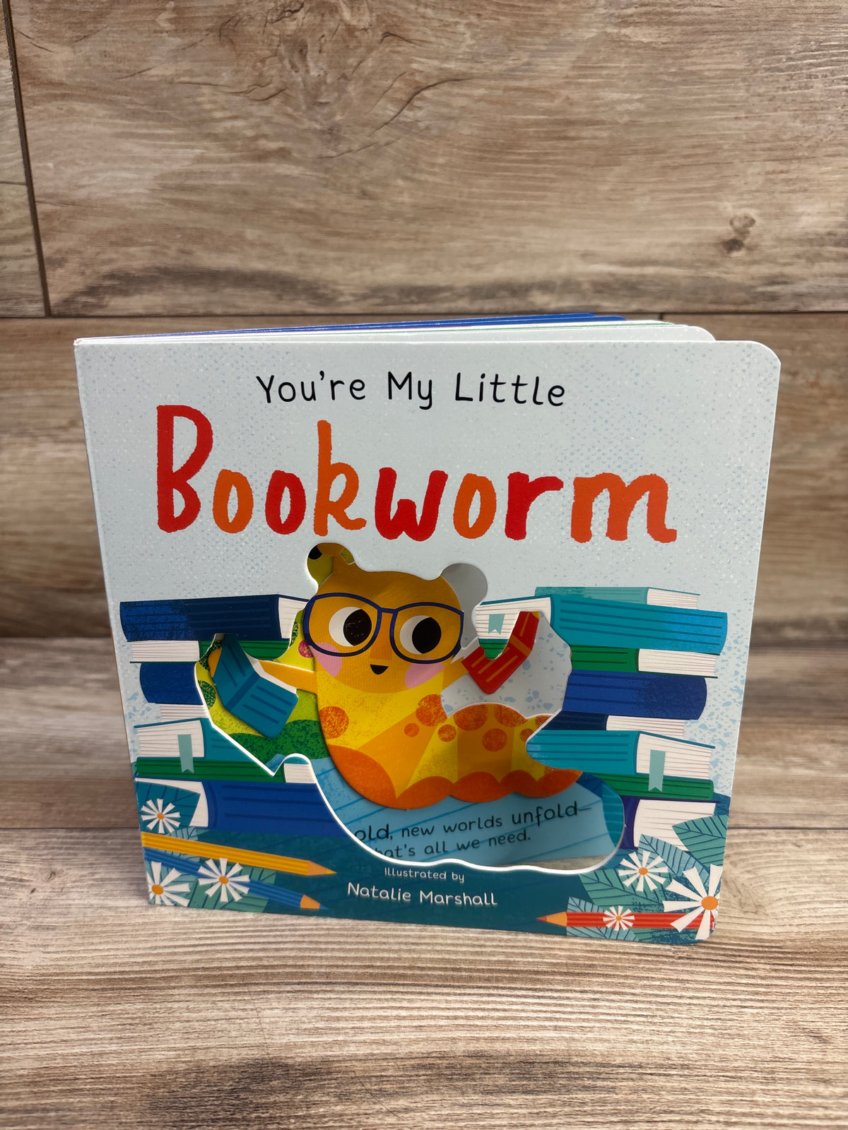 You're My Little Bookworm Board Book