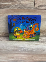 Where Do Diggers Trick-or-Treat? Board Book