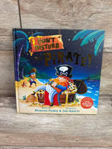 Don't Disturb The Pirate! Hardcover Book