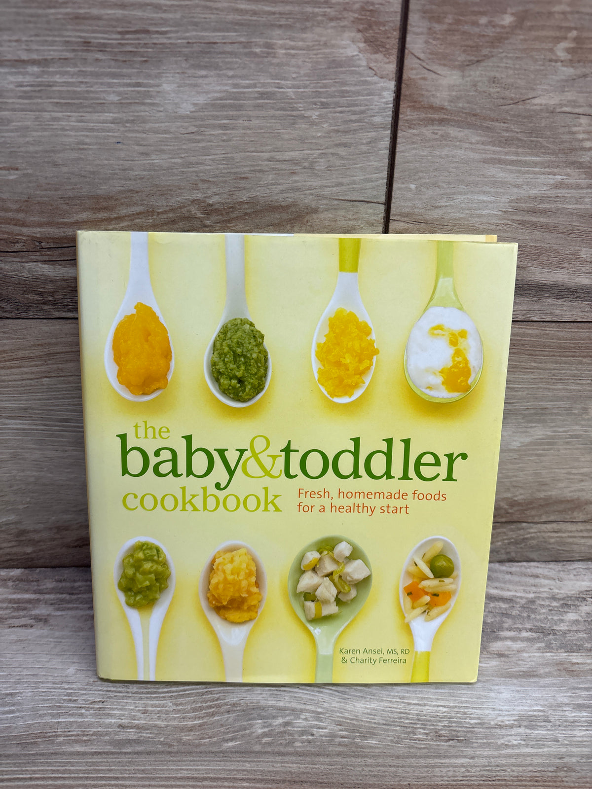 The Baby & Toddler Cookbook Hardcover Book