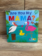 Are You My Mama? Padded Board Book