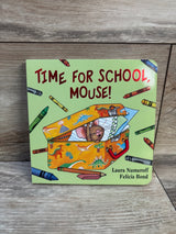 Time For School, Mouse! Board Book