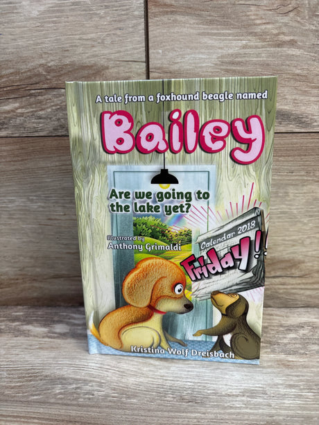 Front view of Bailey hardcover kids book showing illustrated beagle and dog with large title Are we going to the lake yet?