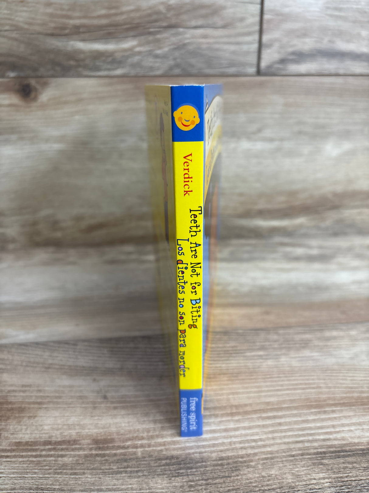 Teeth Are Not for Biting / Los Dientes No Son Para Morder Board Book