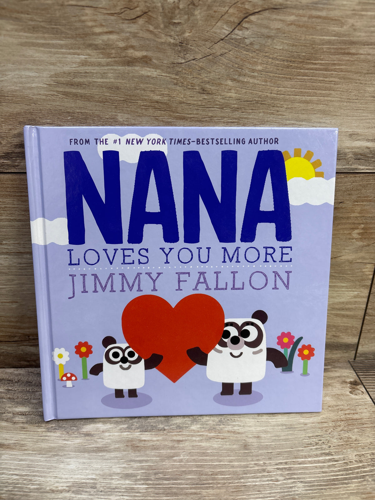 Nana Loves You More Jimmy Fallon Hardcover Book
