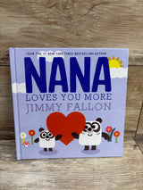 Nana Loves You More Jimmy Fallon Hardcover Book