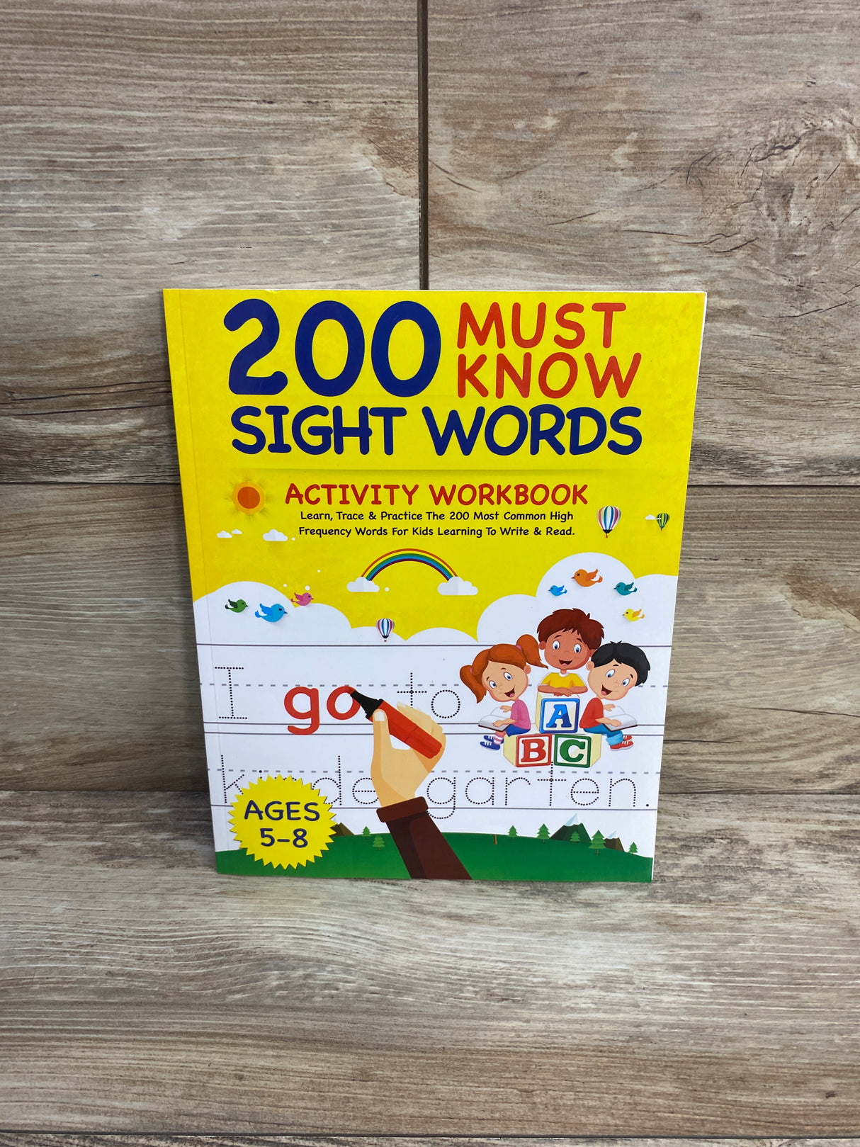 200 Must Know Sight Words Activity Workbook