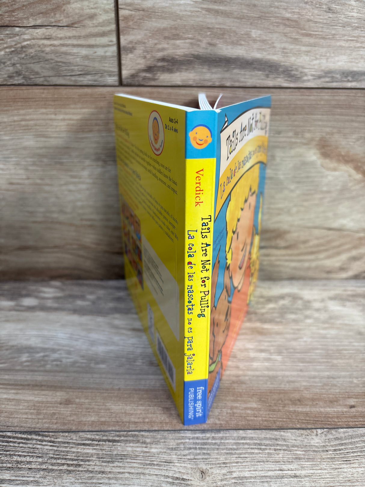 Tails Are Not for Pulling / La Cola de las Mascotas no es para Jalarla Board Book