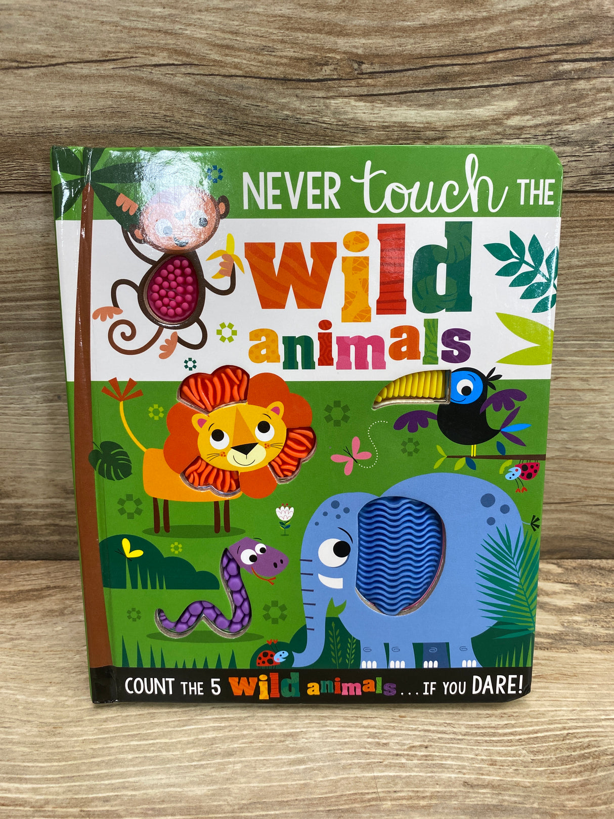 Never Touch the Wild Animals Board Book