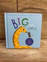 Big and Little: A Book of Animal Opposites Board Book