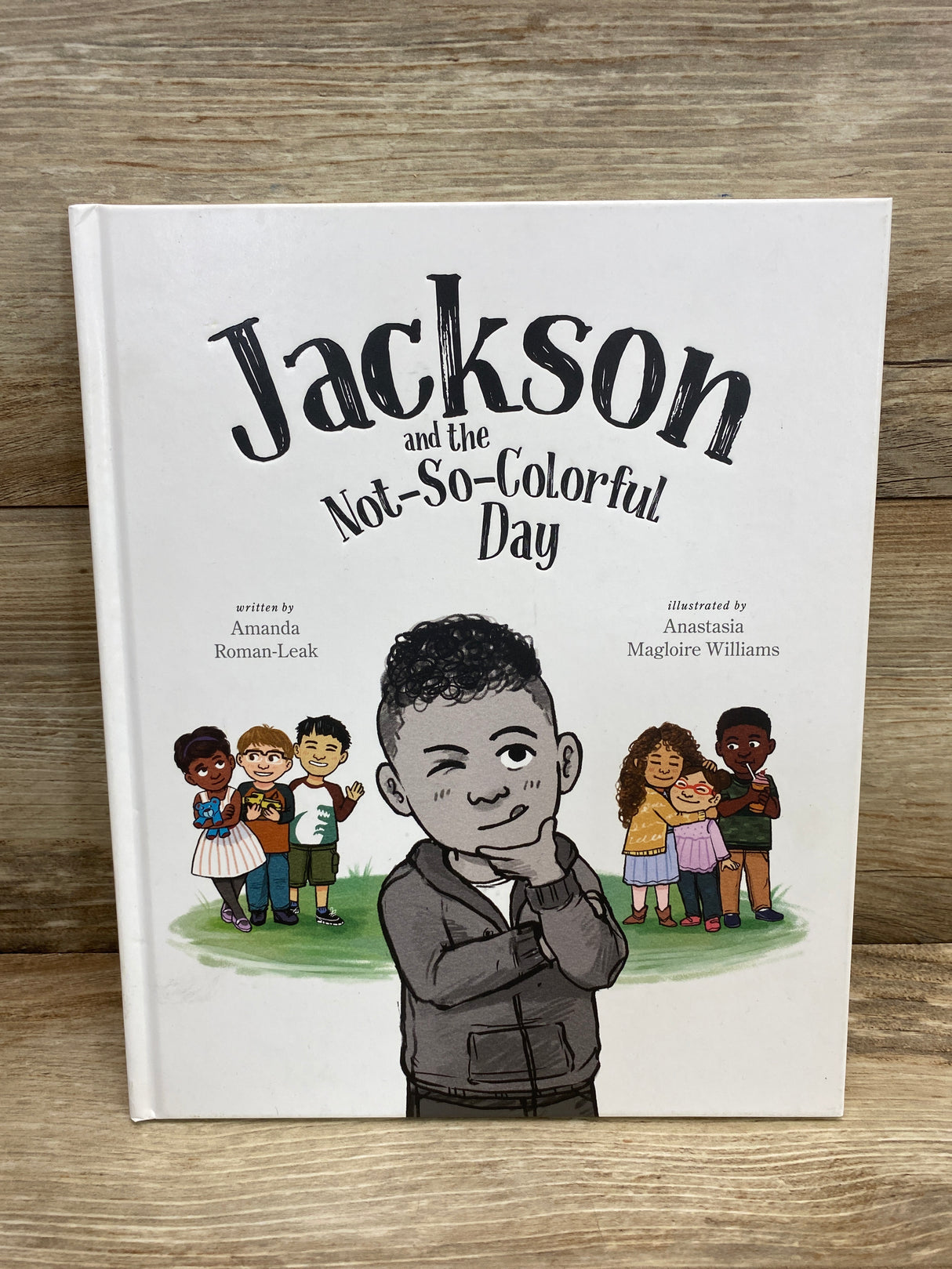 Jackson and the Not-So-Colorful Day Hardcover Book