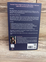 The Complete Pregnancy Book for First-Time Moms Paperback Book