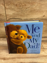 Me and My Dad! Board Book