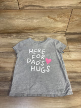 Cat & Jack Here For Dad's Hugs Shirt Grey sz 4T