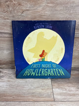 First Night of Howlergarten Hardcover Book