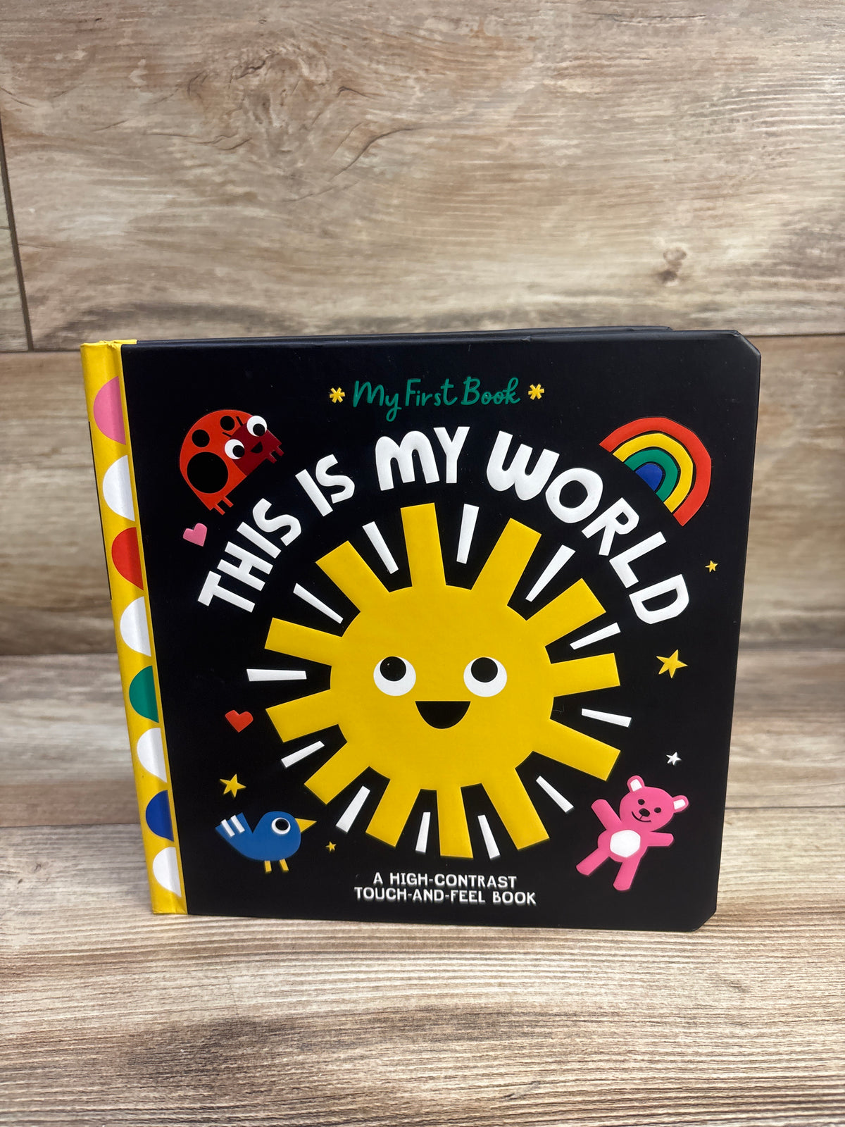 This Is My World: A High-Contrast Touch-and-Feel Board Book
