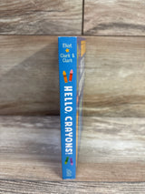 Hello, Crayons! Board Book