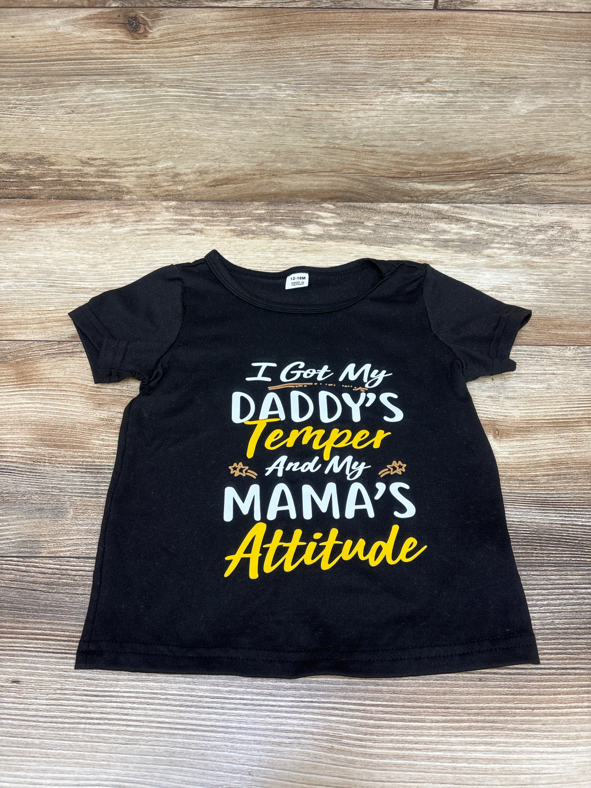 Shein I Got My Daddy's Temper and my Mama's Attitude Shirt Black sz 12-18m