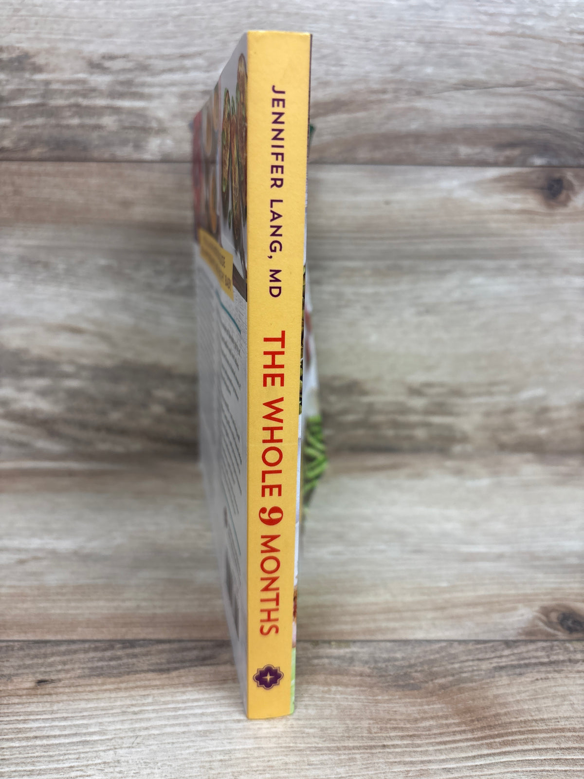 The Whole 9 Months: A Week-By-Week Pregnancy Nutrition Guide Paperback Book