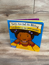 Teeth Are Not for Biting / Los Dientes No Son Para Morder Board Book