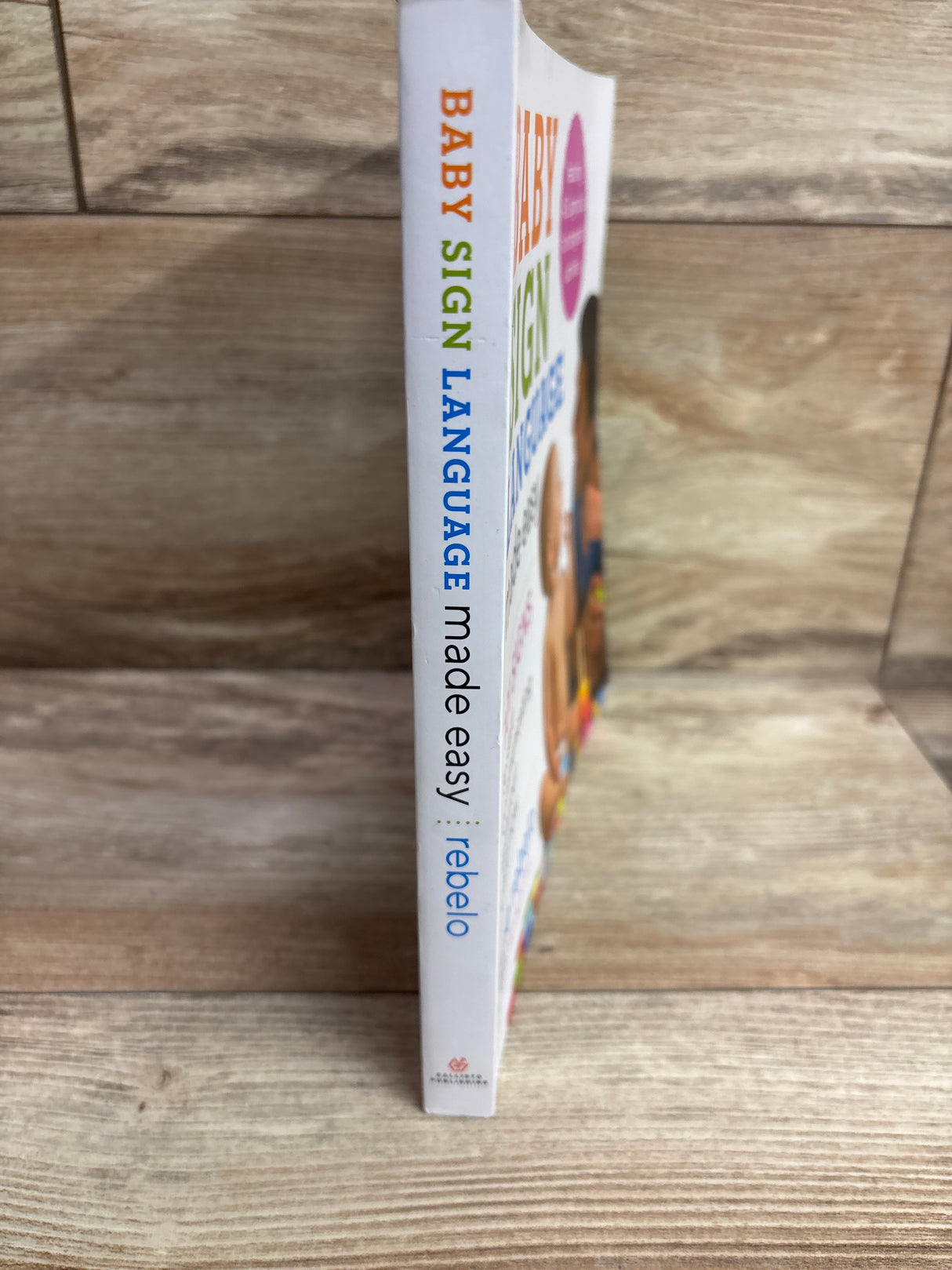 Baby Sign Language Made Easy: 101 Signs Paperback Book