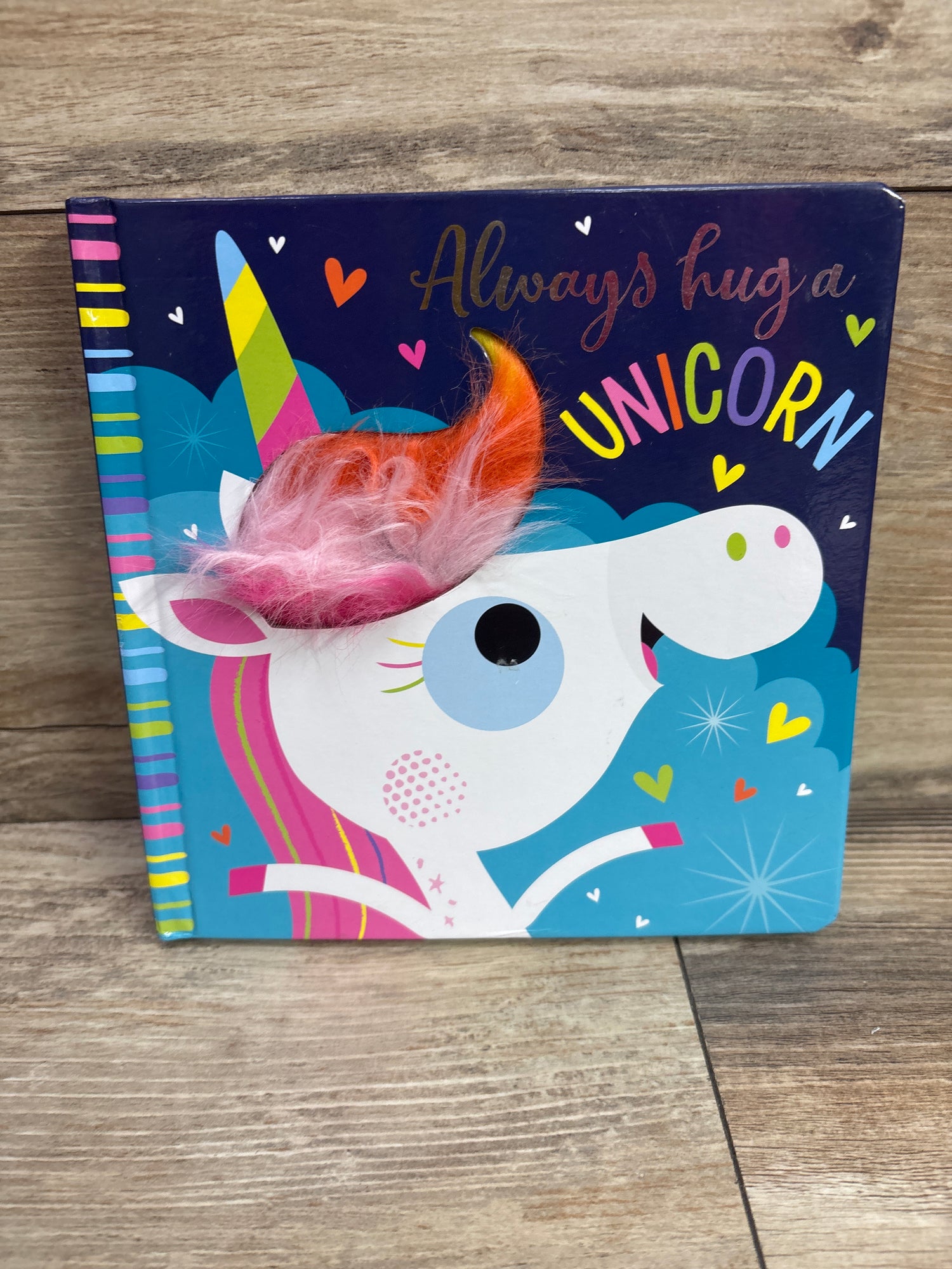 Always Hug a Unicorn Board Book