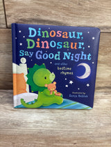 Dinosaur, Dinosaur, Say Good Night Board Book