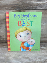 Big Brothers Are The Best By Fran Manushkin Hardcover Book