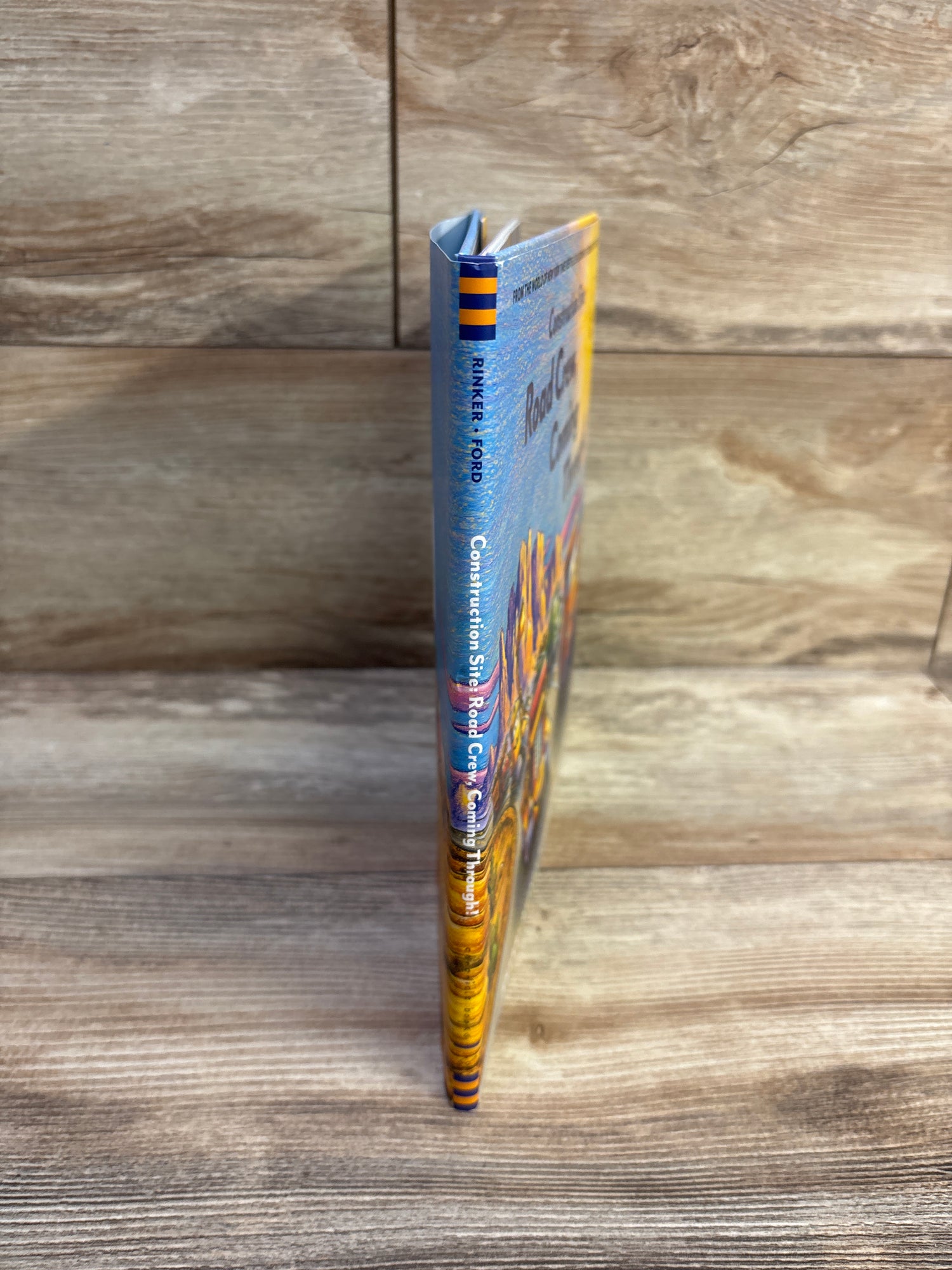Construction Site: Road Crew Coming Through! Hardcover Book