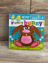 Never Touch A Grumpy Bunny Board Book