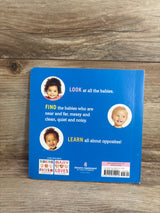 Baby Up, Baby Down: A First Book of Opposites Board Book