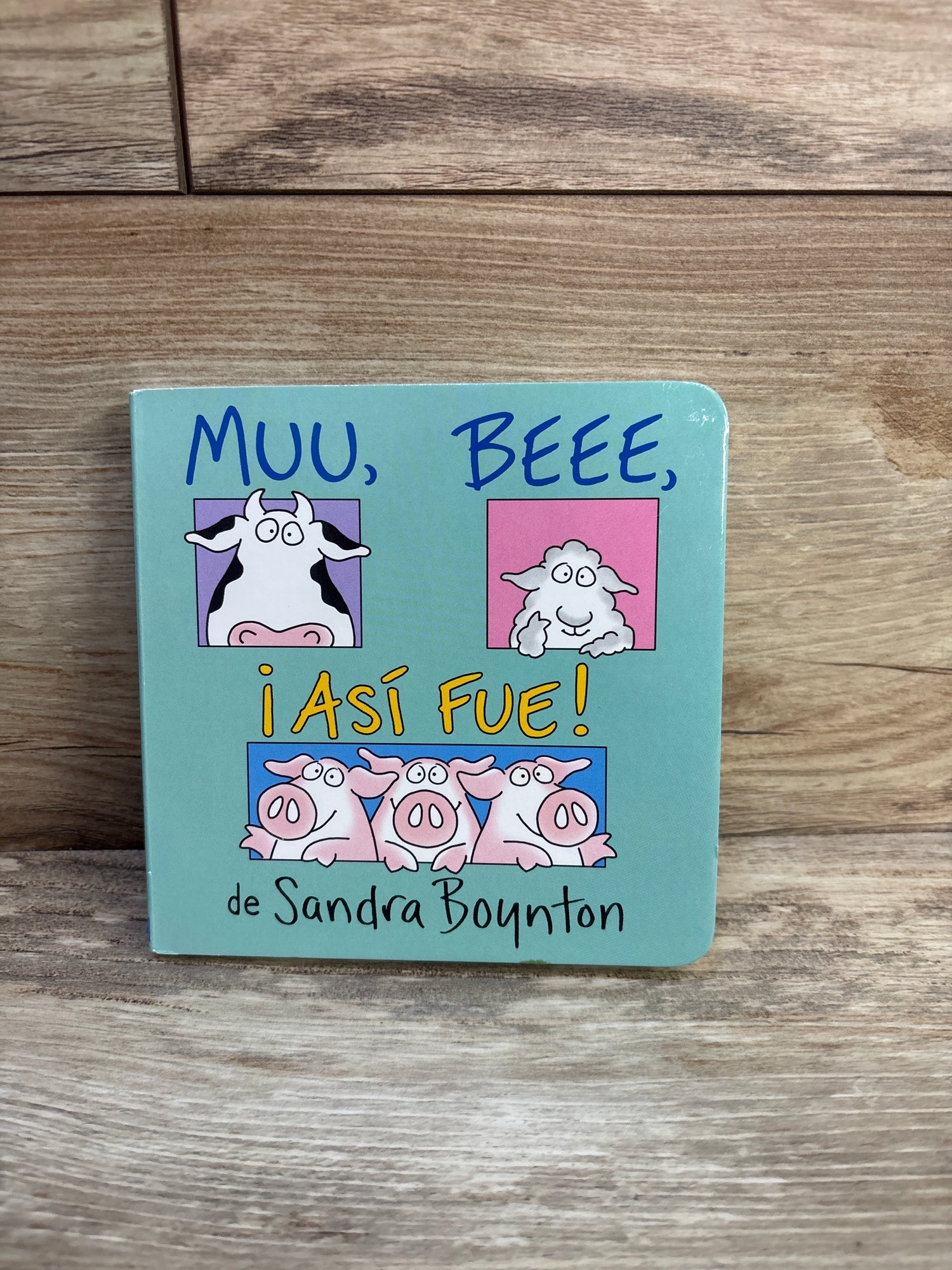 Muu, Beee, ¡Así fue! Board Book
