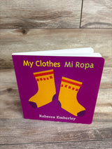 My Clothes / Mi Ropa Board Book